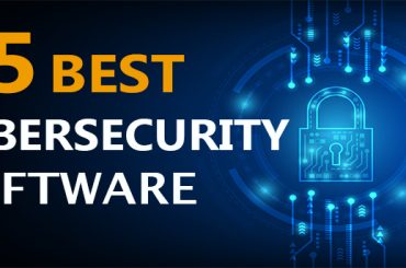 5 Best Cybersecurity Software