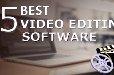 5 Best Video Editing Software